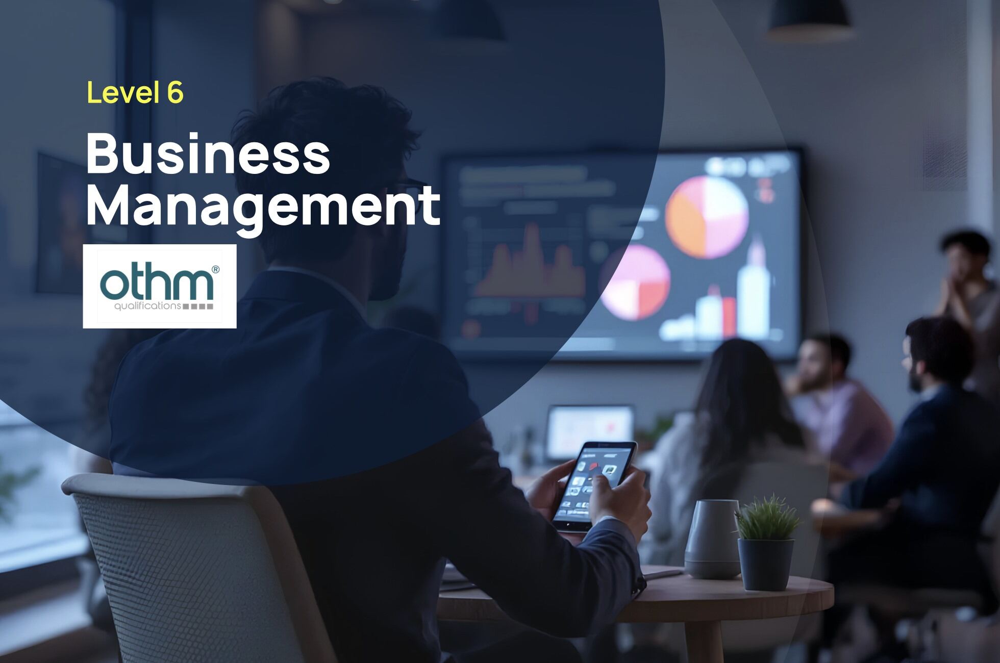 OTHM Level 6 Diploma in Business Management
